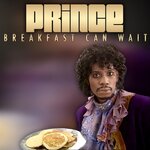 Breakfast Can Wait Prince Cover - P - 2013.jpg.jpg