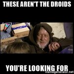 these-arent-the-droids-youre-looking-for.jpg